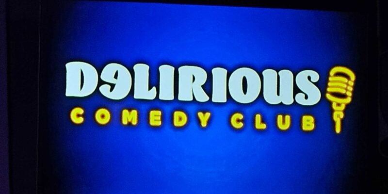 Delirious Comedy Club Exciting Reasons To Laugh Silly
